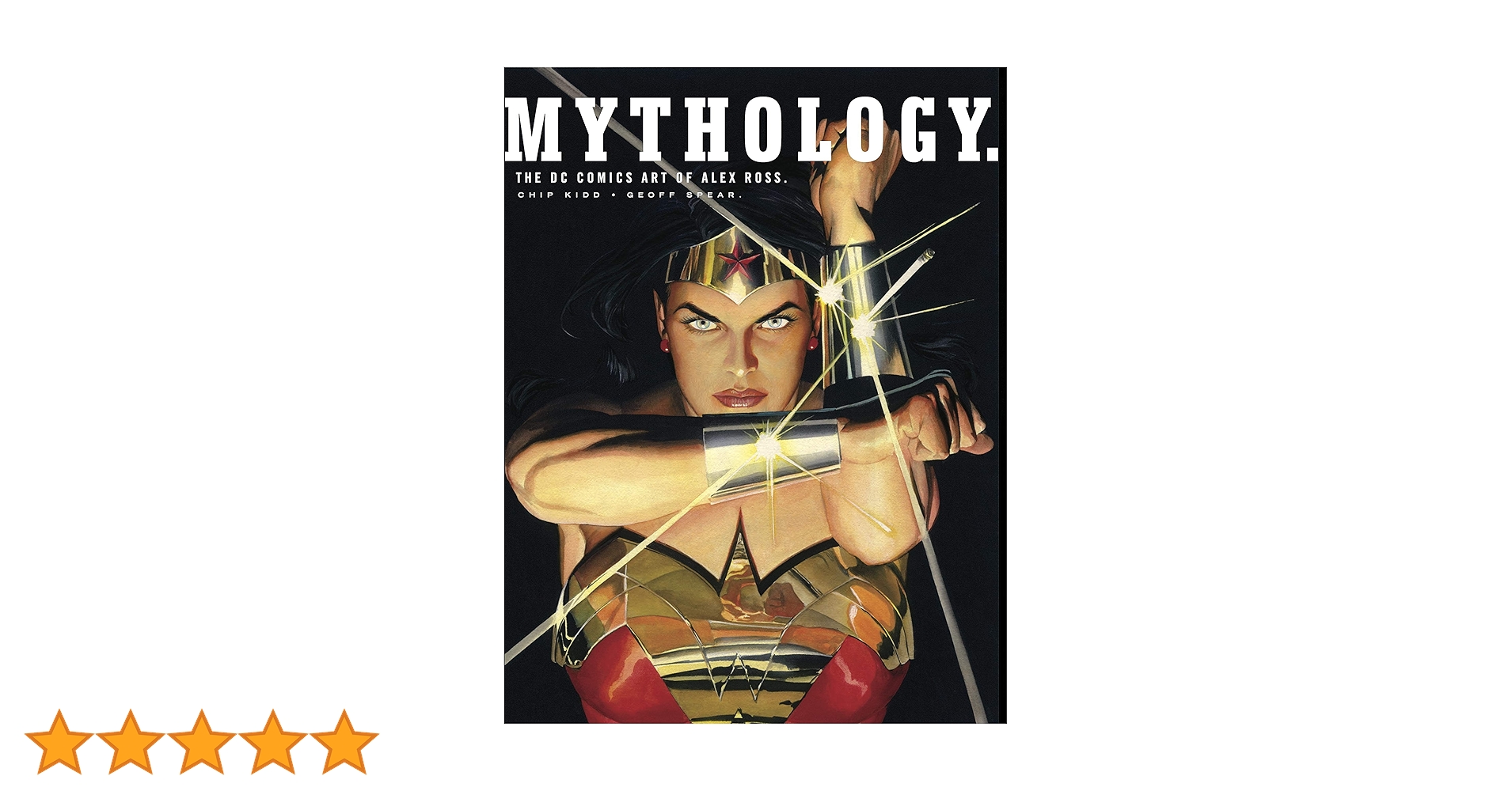 Amazon | Mythology: The DC Comics Art of Alex Ross | Ross